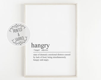 Hangry Definition Print | Kitchen Art | Home Decor | Gift Wall Art | Definition Print | Hangry Print | Kitchen Print | Funny Print