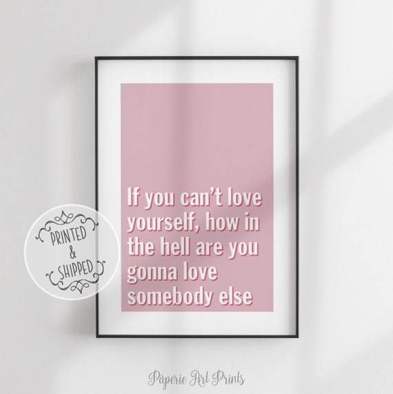 If you can't love yourself Print | Ru Paul Quote Art Print | Quote Wall Art | Wall Decor Print | Home Decor | Drag Race Print