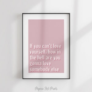 If you can't love yourself Print | Ru Paul Quote Art Print | Quote Wall Art | Wall Decor Print | Home Decor | Drag Race Print image 2