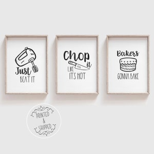 Kitchen Prints | Kitchen Art | Kitchen Decor | Chop It Like It's Hot | Bakers Gonna Bake | Pick Any 3 | Set of 3 | A4