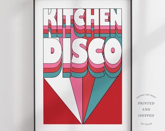 Kitchen Disco Retro Print | Wall Art Print | Retro Wall Art | Wall Decor Print | Home Decor | Typography Print