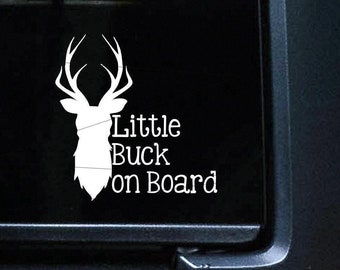 Little Buck or Bucks on Board Car Decal, Deer Antler Vinyl Sticker, Hunting Safety Bumper