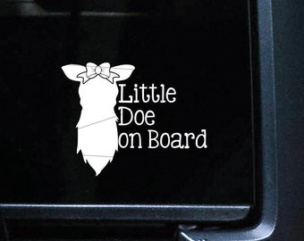 Little Doe on Board Car Decal, Hunting Theme, Baby Safety Sticker