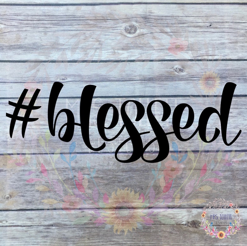 Blessed blessed Car Decal Window Decal Laptop Decal Etsy