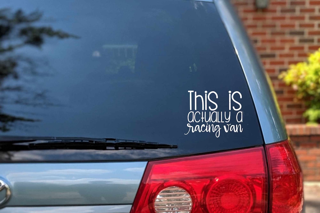 This is Actually A Racing Van Car Decal, Funny Minivan Stickers, Funny