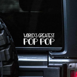 World&#39;s Greatest Pop Pop Car Decal: Grandparent Gift