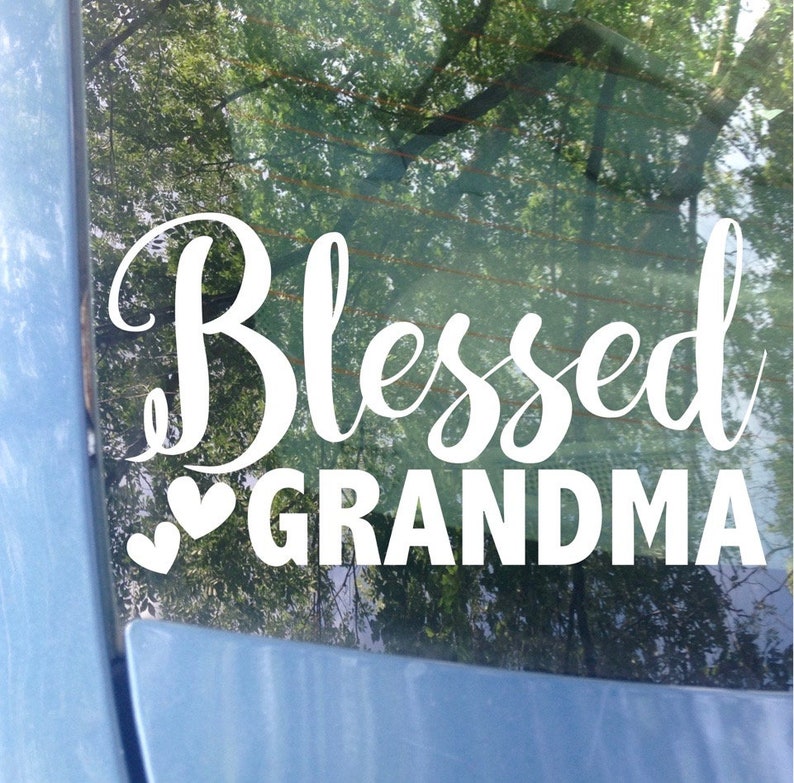 Blessed Grandma Car Decal Mothers Day Grandparents Day Etsy