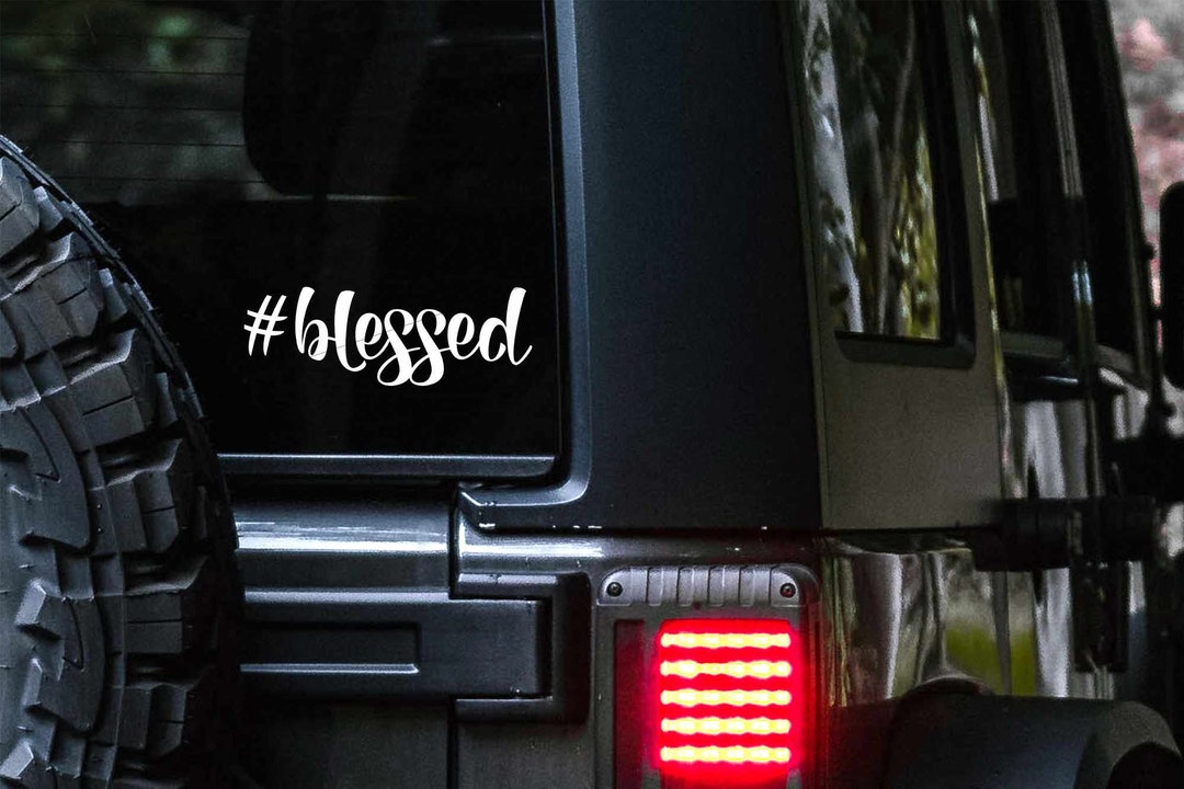 Blessed Car Decal blessed Bumper Sticker Family Window Etsy