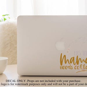 Mama Needs Coffee Car Decal, Coffee Bumper Sticker, Funny Mom Decal, Coffee First, Coffee Lover Gift, Need Caffeine, Laptop Sticker, Vinyl image 7