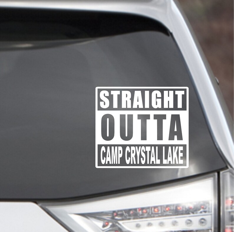 Vinyl Sticker Decal 4 x 3.5 FREE S/&H US BUYERS Friday the 13th Jason Voorhees Straight Outta Camp Crystal Lake