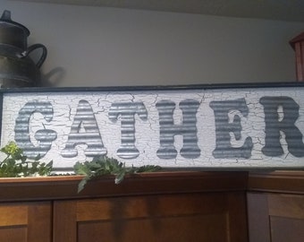 Farmhouse gather sign