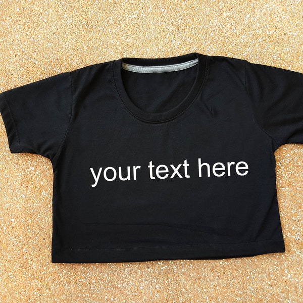 Customizable Black Crop Top: Personalized Text Shirt