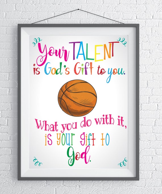 INSTANT DOWNLOAD Your Talent is God's gift to you. What Etsy