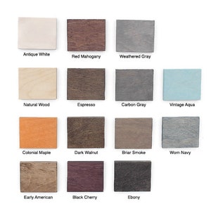 May include: A chart of 15 different wood stain colors, including Antique White, Red Mahogany, Weathered Gray, Natural Wood, Espresso, Carbon Gray, Vintage Aqua, Colonial Maple, Dark Walnut, Briar Smoke, Worn Navy, Early American, Black Cherry, and Ebony.