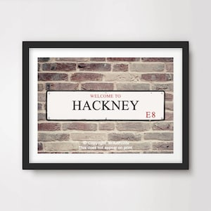 HACKNEY London ART PRINT E8 Postcode Street Road Sign District Borough Poster Wall Picture Home Decor A4 A3 A2 (10 Sizes)