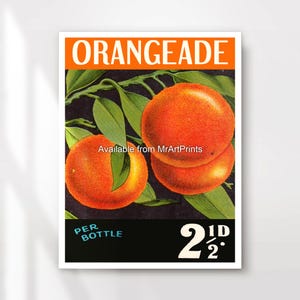 Orangeade Orange Vintage Soda Advert Label Kitchen Art Wall Picture Print Poster Retro Advertising Decor A4 A3 A2 A1 PRINTED ANY SIZE