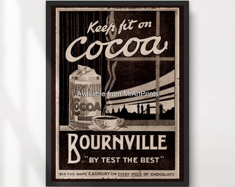 Puede incluir: Anuncio vintage de Bournville Cocoa con una imagen en blanco y negro de una taza de cacao, una caja de polvo de cacao y una ciudad en el fondo. El texto dice "Keep fit on Cocoa" y "Bournville "By Test The Best" See the name Cadbury on every piece of chocolate."