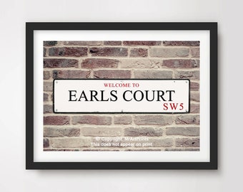 EARLS Court London ART PRINT SW5 Postcode Street Road Sign District Borough Poster Wall Picture Home Decor A4 A3 A2 (10 Sizes)