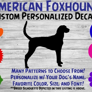 American Foxhound Personalized Dog Silhouette Vinyl Decal - Dog Sticker - Window Decal - Car Sticker – Dog Name Tumbler, Phone Custom Decal
