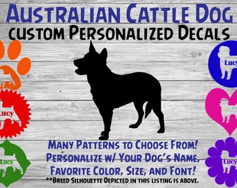Australian Cattle Dog Personalized Silhouette Vinyl Decal - Dog Sticker - Window Decal - Car Sticker – Dog Name Tumbler – Custom Name Decal