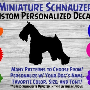 Miniatuur Schnauzer Gepersonaliseerde Hond Silhouet Vinyl Sticker - Hond Sticker - Window Car Sticker - Yeti Tumbler, Telefoon - Aangepaste Hond Naam Sticker