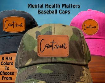 Continue Semi Colon Mental Health Matters Awareness Distressed Baseball Cap Hat Engraved Faux Leather Patch Suicide Tomorrow Needs You
