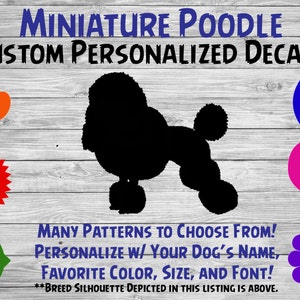 Miniature Poodle Personalized Dog Silhouette Vinyl Decal - Dog Sticker - Window Car Sticker – Yeti Tumbler, Phone - Custom Dog Name Decal