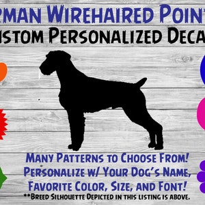 German Wirehaired Pointer Personalized Dog Silhouette Vinyl Decal - Dog Sticker - Window Car Sticker – Dog Name Tumbler - Custom Name Decal