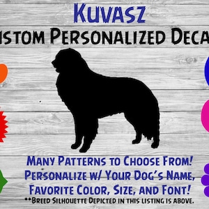 Kuvasz Personalized Dog Silhouette Vinyl Decal - Dog Sticker - Window Car Sticker – Yeti Tumbler, Phone - Custom Dog Name Decal