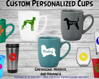 Greyhound - Harrier - Havanese Custom Personalized Name Coffee Cup - Tumbler - Pint Glass - Travel Mug - Stemless Wine Glass Dog Lover Gift