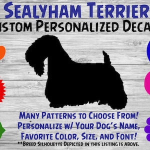 Sealyham Terrier Personalized Dog Silhouette Vinyl Decal - Dog Sticker - Window Decal - Car Sticker – Dog Name Tumbler, Phone – Custom Decal