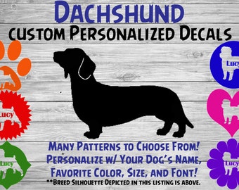 Dachshund Personalized Dog Silhouette Vinyl Decal - Dog Sticker - Window Decal - Car Sticker – Dog Name Tumbler, Phone - Custom Name Decal