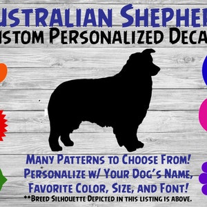 Australian Shepherd Personalized Dog Silhouette Vinyl Decal - Dog Sticker - Window Decal - Car Sticker – Dog Name Tumbler – Custom Decal