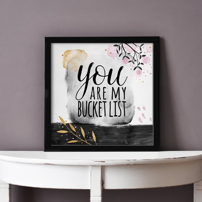 You are my Bucket List Inspirational Quote Printable Etsy
