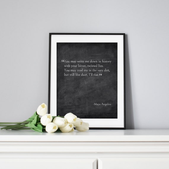 Maya Angelou Quote Printable Inspirational Quote Art | Etsy