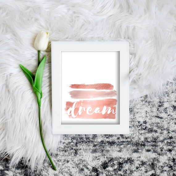 Rose Gold Dream Wall Art Printable Bedroom Decor Image 0