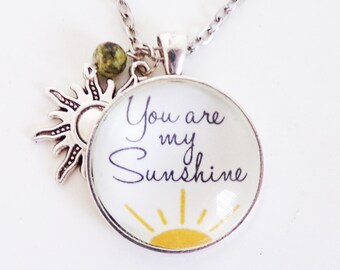 You Are My Sunshine // Necklace or Key Chain, Pendant, Love, Friendship, Quote, Daughter Gift, Quote Jewelry, New Mom, Sister, Best Friend