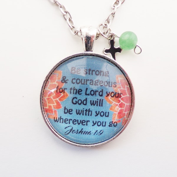 Be Strong & Courageous // Necklace, Key Chain, Christian Jewelry, Encouragement, Friend Gift, Religious, Inspirational, Bible Verse, Hope