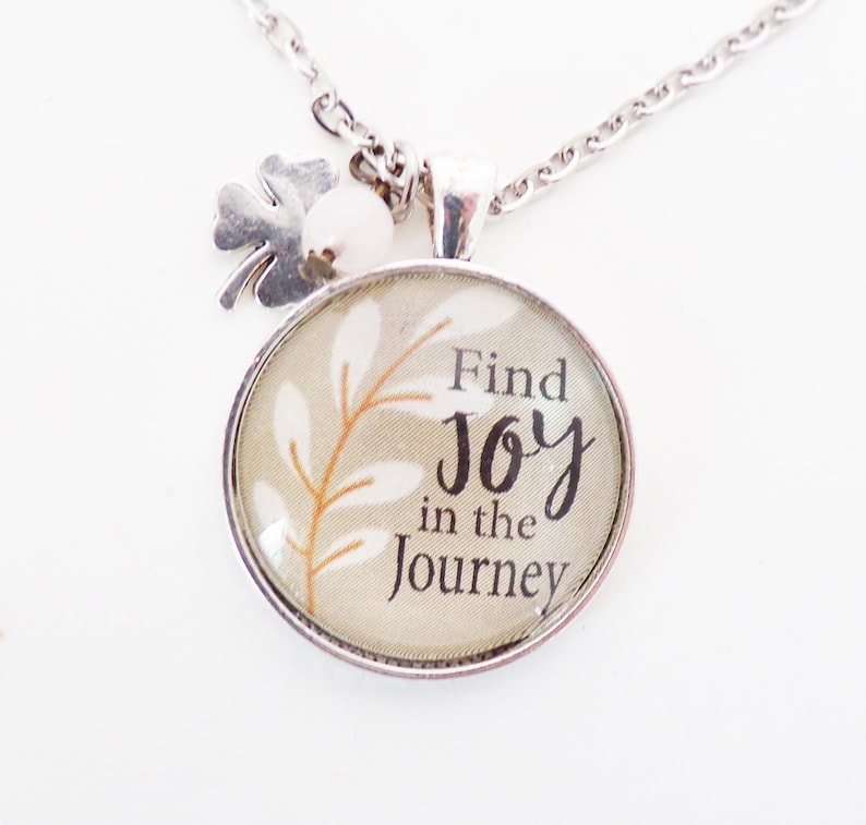 Find Joy In The Journey Necklace or Key Chain Break Up Pendant Moving Cheer Up Friend Graduation Quote Inspirational Adventure
