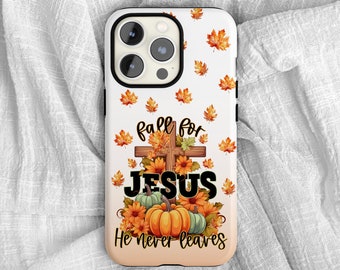 Fall Christian Phone Case, Fall for Jesus Phone Case, Bible Verse iPhone Case, Christian iPhone 14 Pro Max, 13 Pro Max
