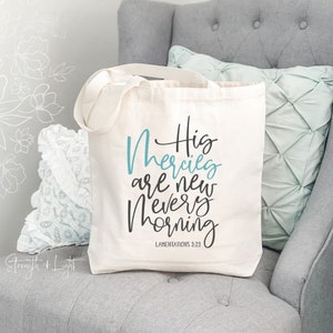 His Mercies are New Christian Tote Bag, Bible Study Tote, Bag for Church, Grocery Eco Bag, Faith Canvas Tote Bag