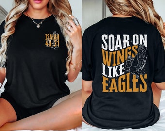 Christelijk shirt Jesaja 40, Soar on Wings like Eagles christelijke T-shirts, bijbelvers shirt Jesus Apparel, esthetische op geloof gebaseerde cadeaus voor haar
