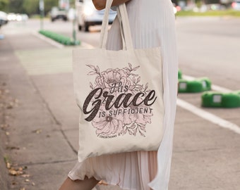 His Grace Tote Bag, Christian Tote Bag, Aesthetic Canvas Bag, Bible Verse Tote Bag, Christian Apparel Bag, Christian Gift, Bag for Church
