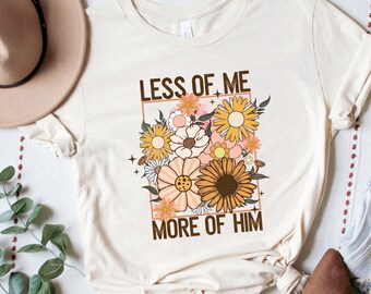 T-shirt Less of Me More of Him: boho-christelijke kleding