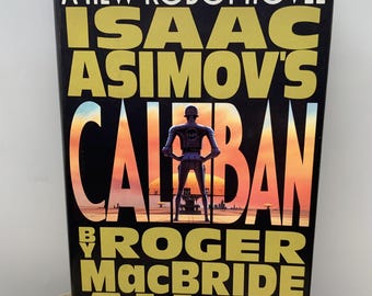 Caliban de Asimov por Roger MacBride Allen