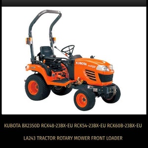 Kubota BX2350D Tractor Rotary Mower Front Loader Service Repair Manual Pdf In Zip Download-kubota manual, wheel loader, workshop manual