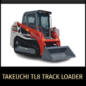 May include: A red and gray Takeuchi TL8 track loader with a large bucket. The loader is on a white background. The text "WORKSHOP SERVICE REPAIR MANUAL" is at the top of the image. The text "TAKEUCHI TL8 TRACK LOADER" is at the bottom of the image.
