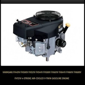 May include: A black and silver Kawasaki FH721V 4-stroke air-cooled V-twin gasoline engine. The engine has a black fan shroud and a silver cylinder head. The engine is labeled with the Kawasaki logo and the model number.