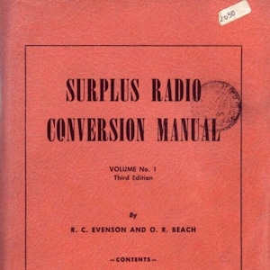 Surplus Radio Conversion Manuals Volume No. 1-2-3 PDF In Zip Download-ARB Receiver, Dynamotor, Radar, Oscilloscope, Frequency Meter