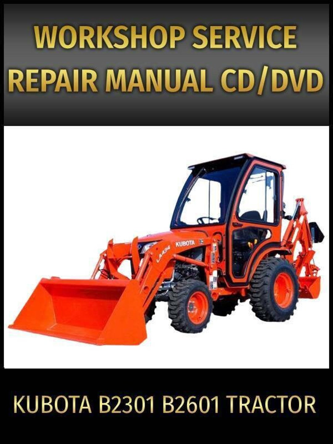 Kubota B2301 B2601 Tractor Service Repair Manual on Cdtractor Manual